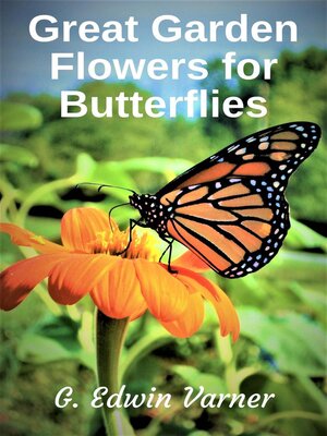 cover image of Great Garden Flowers for Butterflies